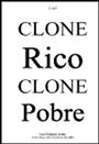 Clone Rico e Clone Pobre